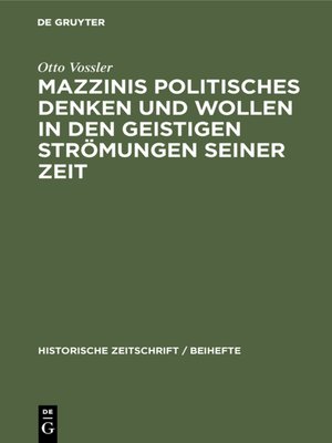 cover image of Mazzinis politisches Denken und Wollen in den geistigen Strömungen seiner Zeit
